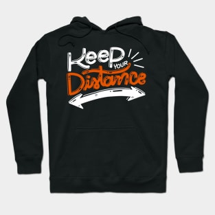 Keep Your Distance for Boys Men Girls Women Kids Hoodie